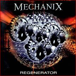 Mechanix (USA) : Regenerator